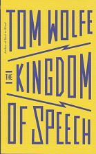 The Kingdom of Speech by Tom Wolfe